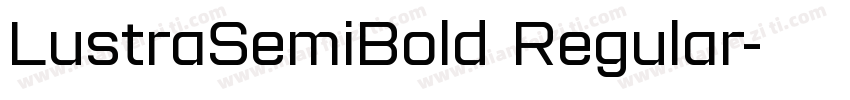 LustraSemiBold Regular字体转换